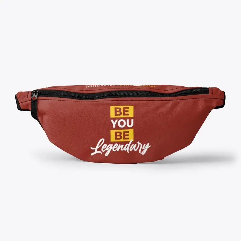 BE YOU BE LEGENDARY